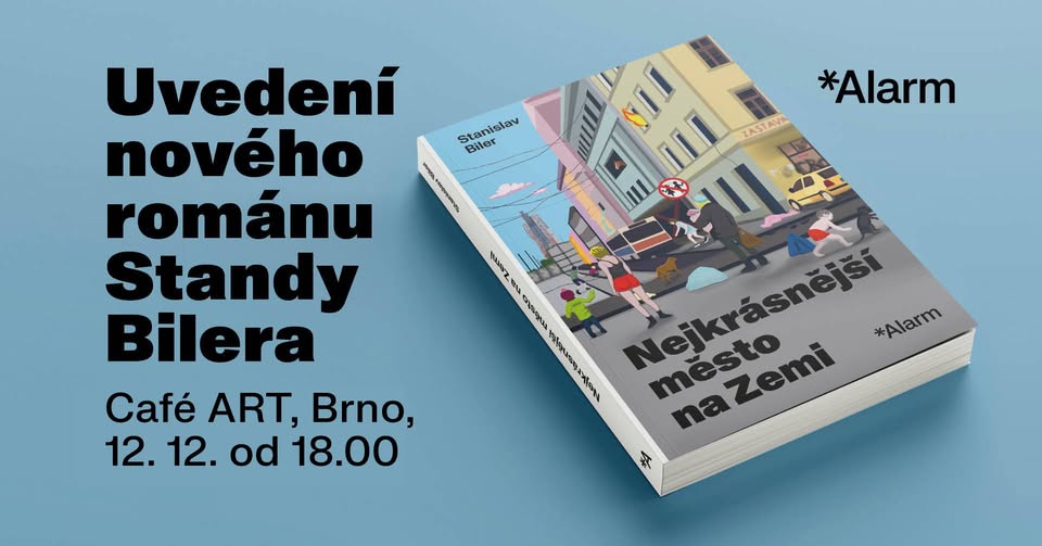 Uvedení nového románu Standy Bilera: Nejkrásnější město na Zemi