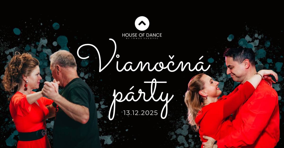 VIANOČNÁ PÁRTY v House of Dance