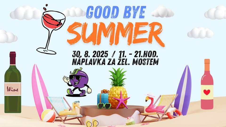 GOOD BYE SUMMER - poVINNÁ ROZLUČKA s létem! - WINE PARTY