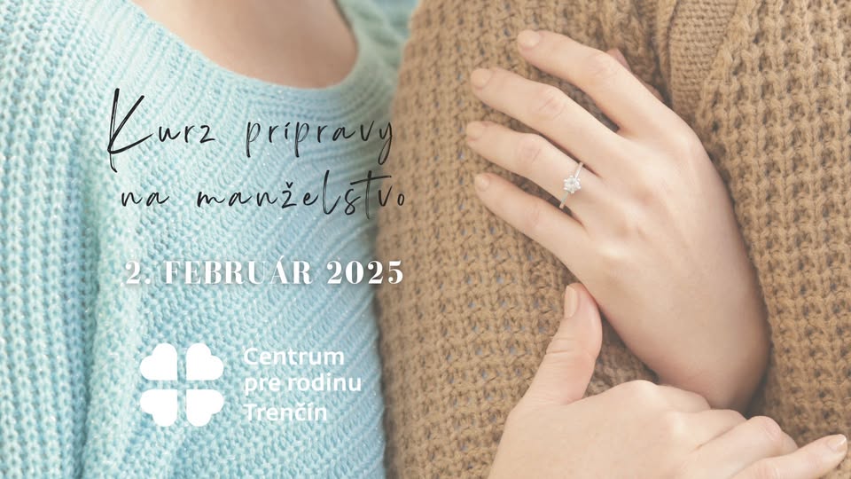 Kurz prípravy na manželstvo - január 2025