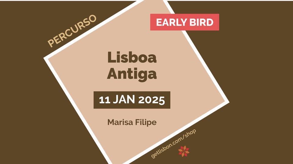 Percurso “Lisboa Antiga” - Marisa Filipe