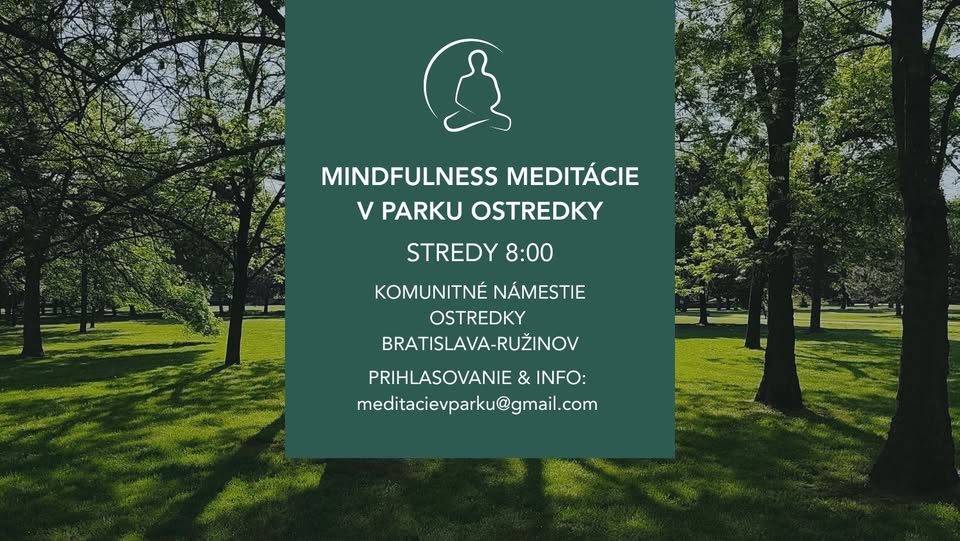 Meditácie v parku Ostredky