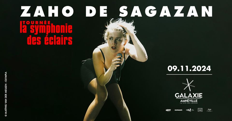 Zaho de Sagazan · Le Galaxie - Amnéville