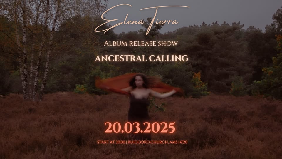 Elena Tierra - Album release show 'Ancestral Calling'