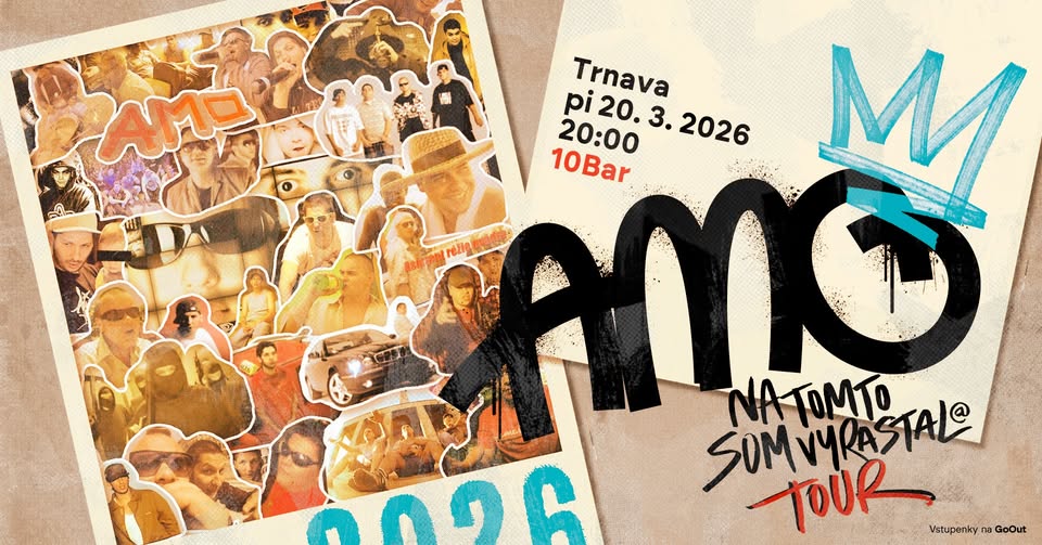 A.M.O. - Trnava / Na tomto som vyrastal/a tour 2026