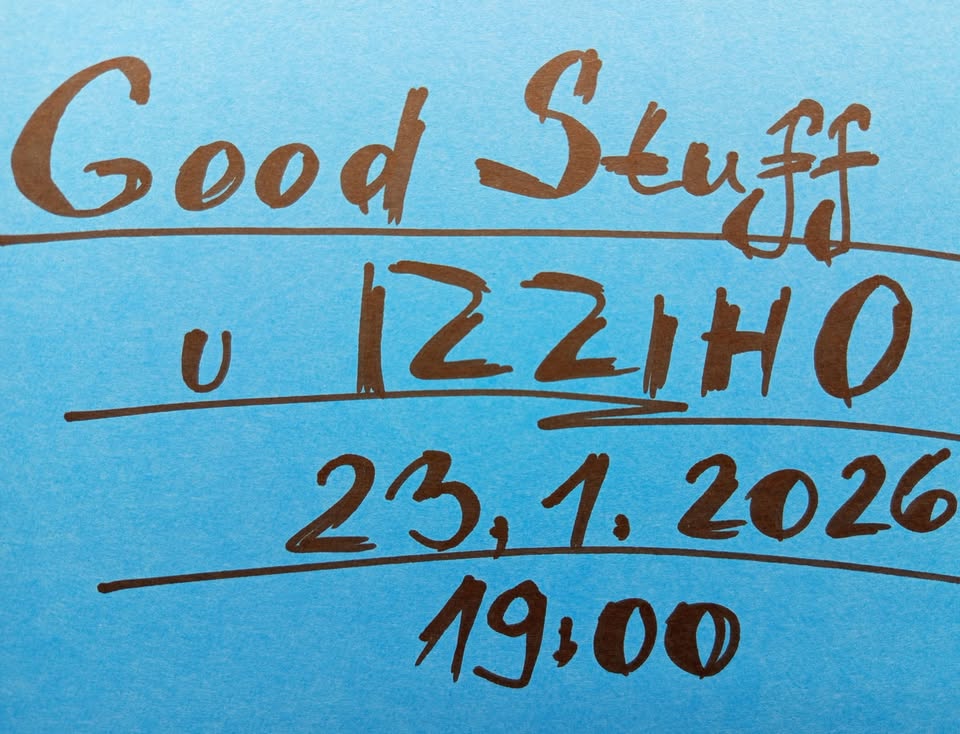 Koncert Good Stuff u Izziho