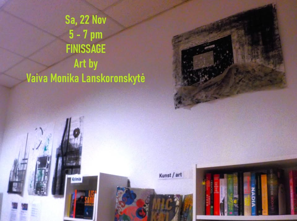 Finissage: Vaiva Monika Lanskoronskytė