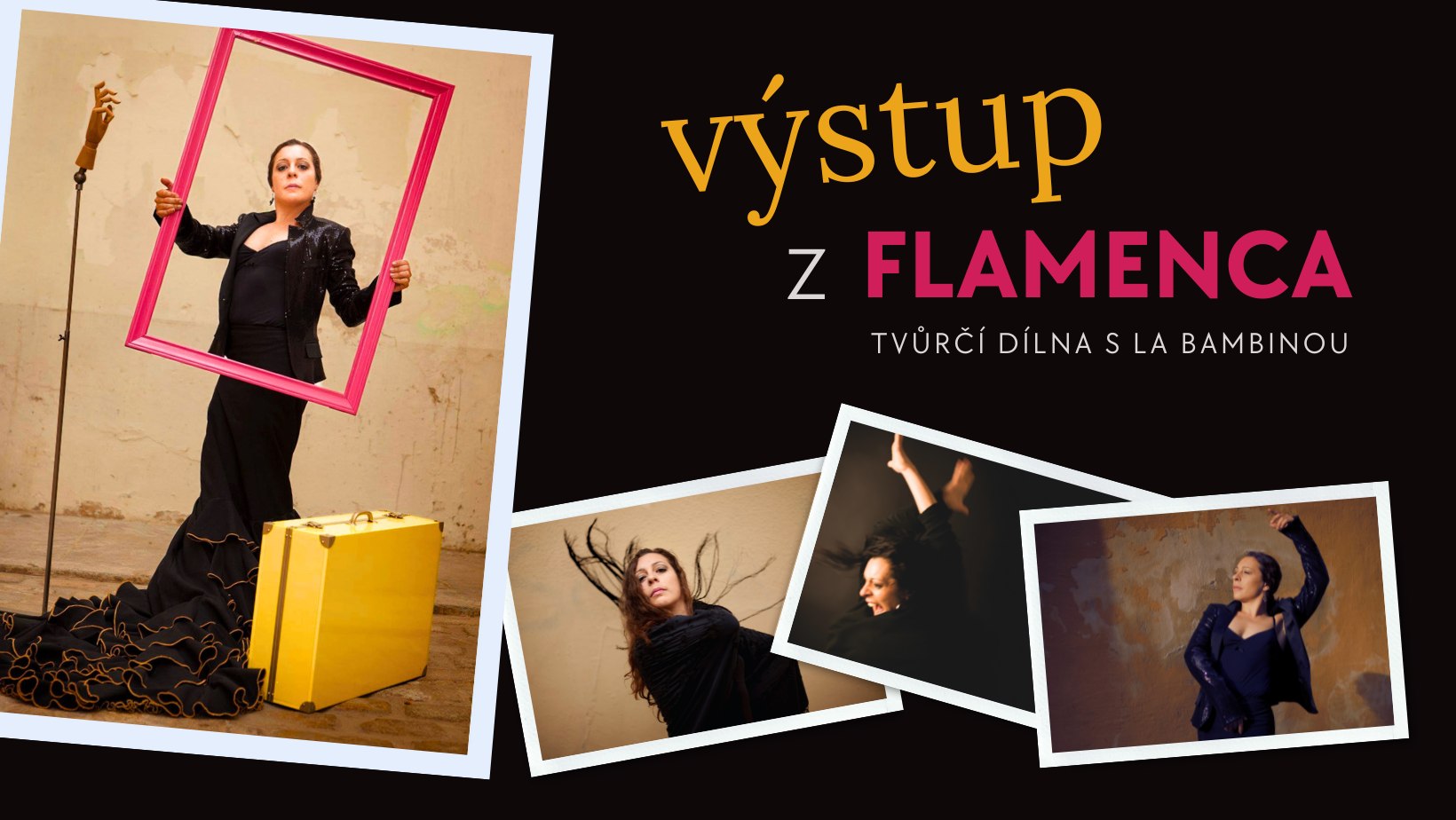 Tvůrčí dílna s La Bambinou - Výstup z flamenca