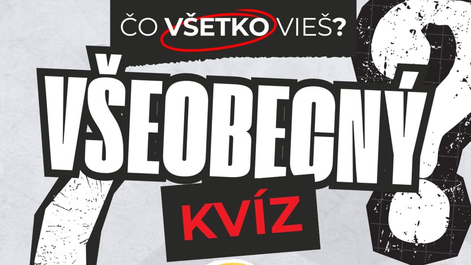 Všeobecný kvíz - Čo všetko vieš?