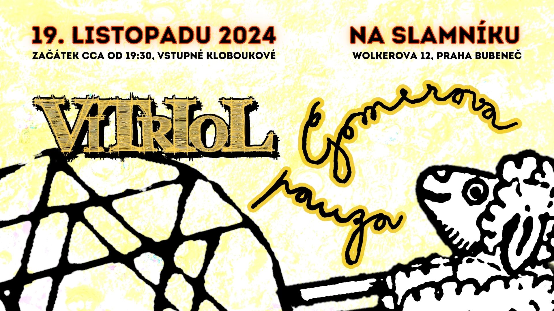 Vitriol a Gomerova pauza Na Slamníku