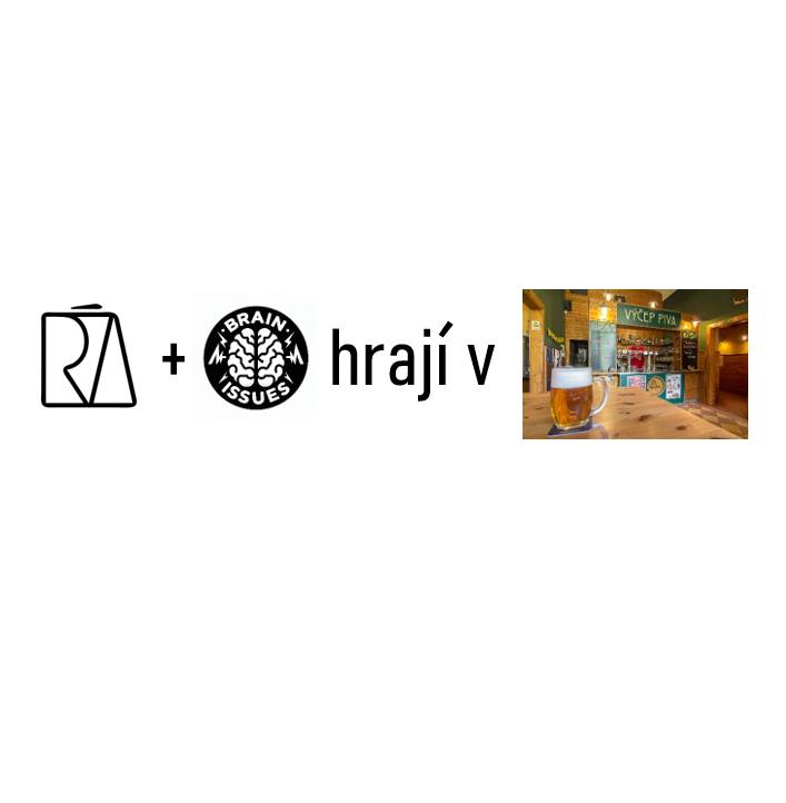 ÉRA + BRAIN ISSUES na Klamovce