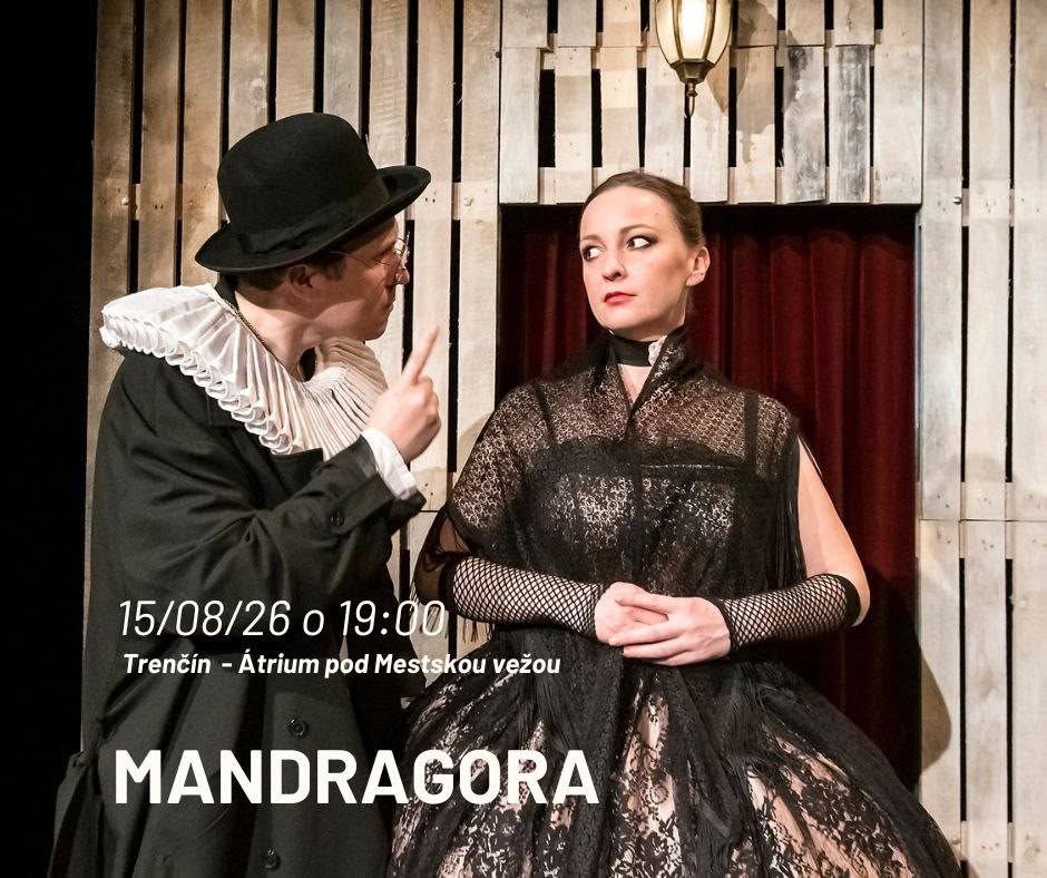 LETNÉ DIVADELNÉ VEČERY V TRENČÍNE - MANDRAGORA