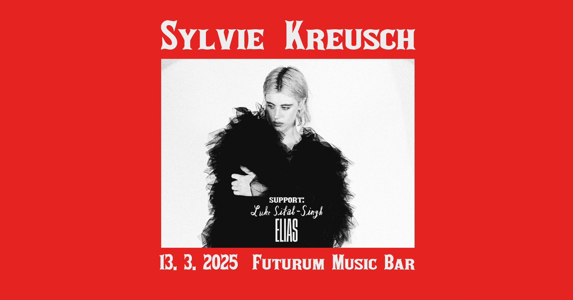 Sylvie Kreusch + support: Luke Sital-Singh + Elias | Futurum Music Bar