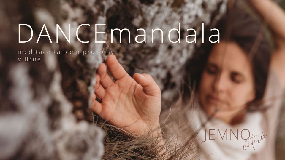 DANCEmandala | JEMNOcitná (Brno)
