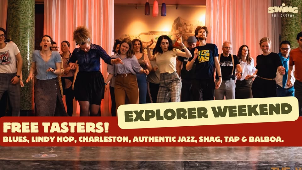 SWING PHILOSOPHY'S EXPLORER WEEKEND - Try our classes for FREE!