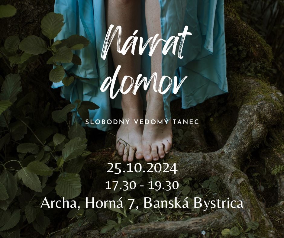 Slobodný vedomý tanec - Návrat domov s Miroslavou Pláničkovou