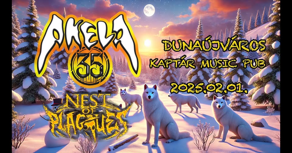 AKELA | Nest of Plagues >> Dunaújváros, Kaptár Music Pub