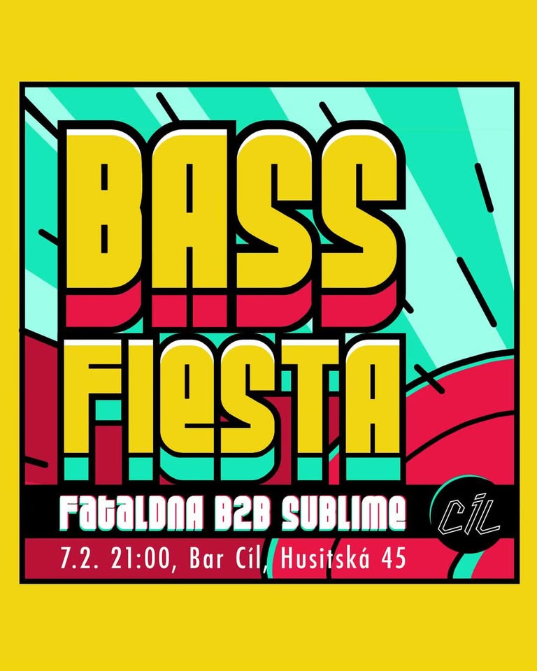 BASS FIESTA | 7.2.2025, 21:00 | FATAL DNA B2B SUBLIME | vstup zdarma / free entry