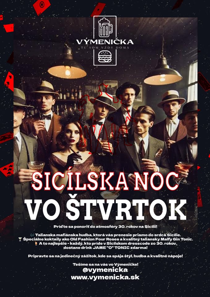 SICÍLSKA NOC VO ŠTVRTOK: Mafiánska atmosféra, štýl a drinky zdarma! 🍸🎩🎶