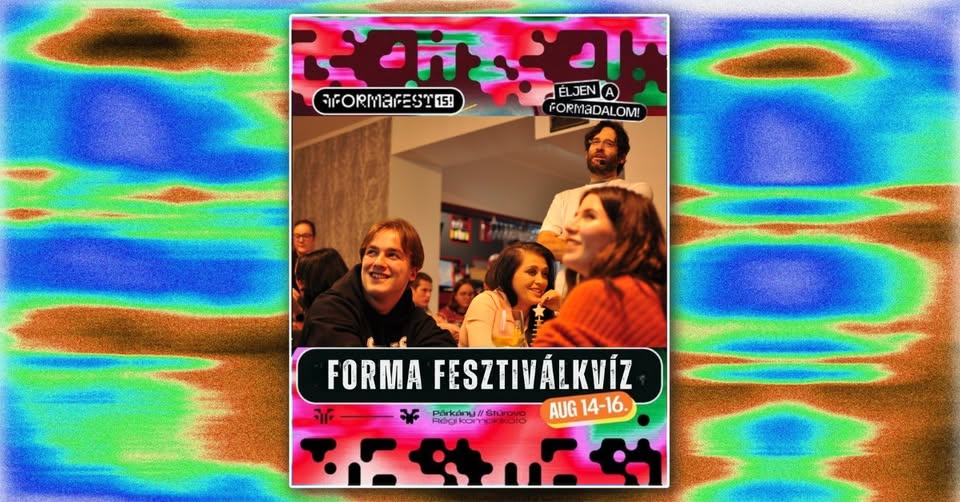 XIV. párkányi kvízest: fORMA fesztiválkvíz
