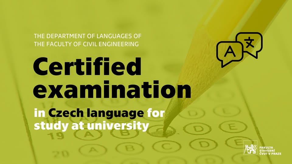 Certified examination in Czech language for study at CTU in Prague