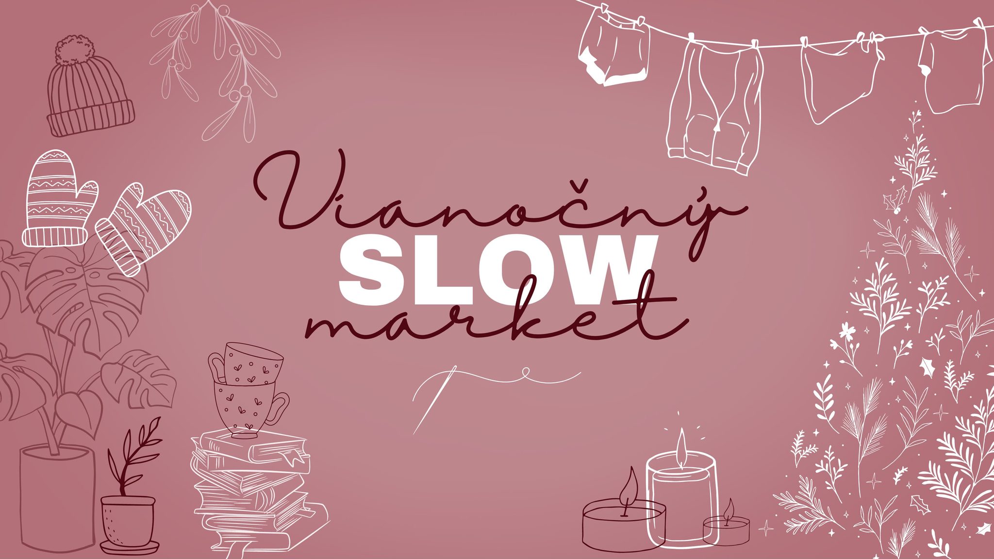 Vianočný SLOW market 🌿