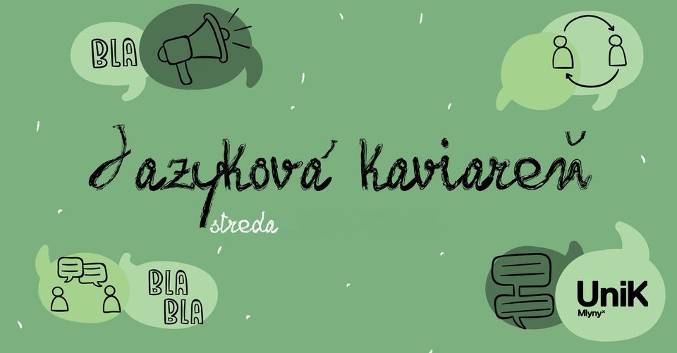 Jazyková Kaviareň - 6.10. @UniK Mlyny