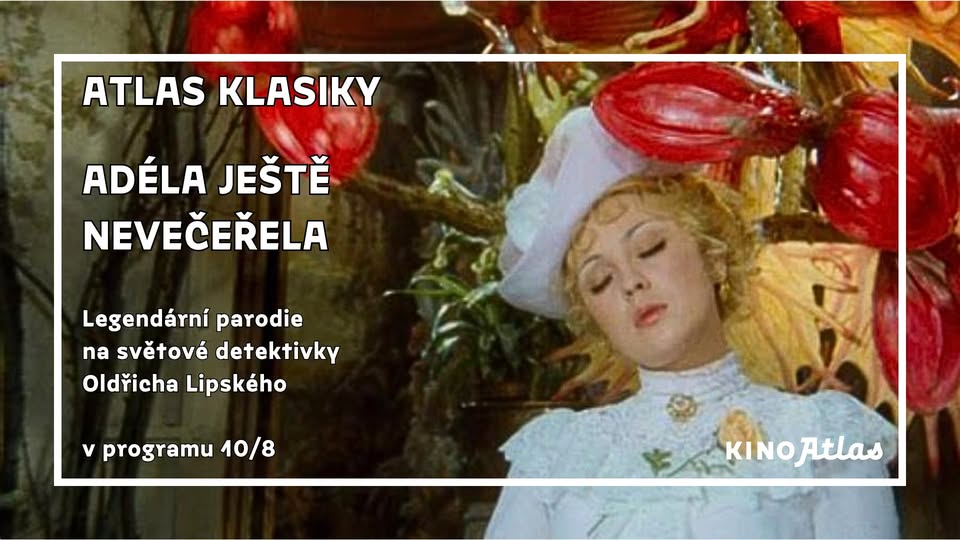 Atlas Klasiky | ADÉLA JEŠTĚ NEVEČEŘELA
