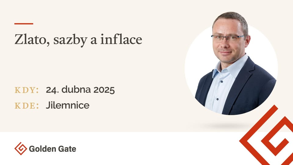 Zlato, sazby, inflace | Jilemnice, 24.4.2025