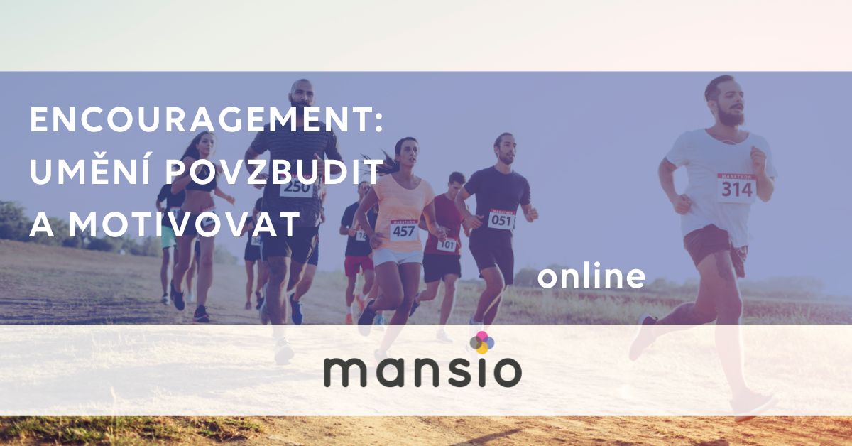 MANSIO Online Course: Encouragement - The Art of Encourage and Motivate