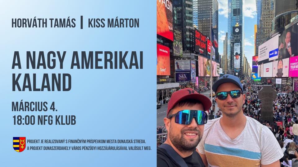 DunaKult est - A nagy amerikai kaland Horváth Tamással és Kiss Mártonnal