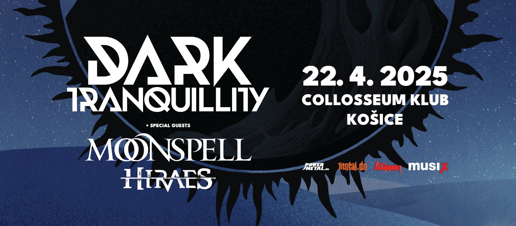 DARK TRANQUILLITY [SE] MOONSPELL [PT] HIRAES [DE]