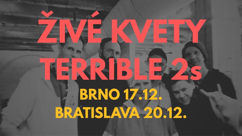 Živé kvety / Terrible 2s / Hmlisto