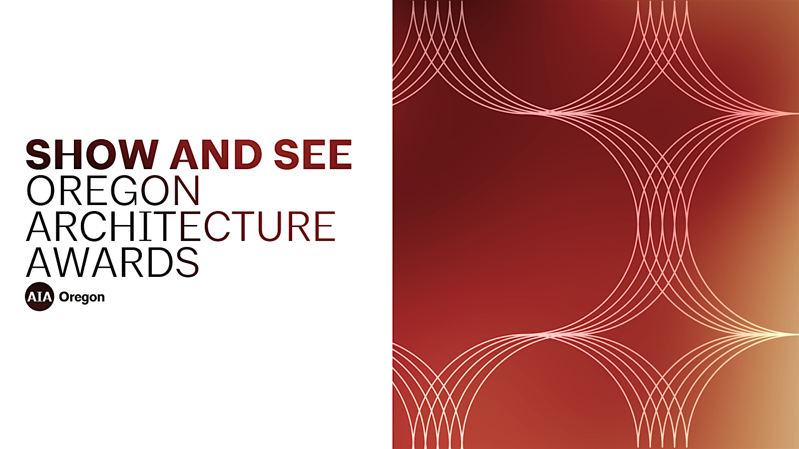 Show and See | Oregon Architecture Awards Exhibit