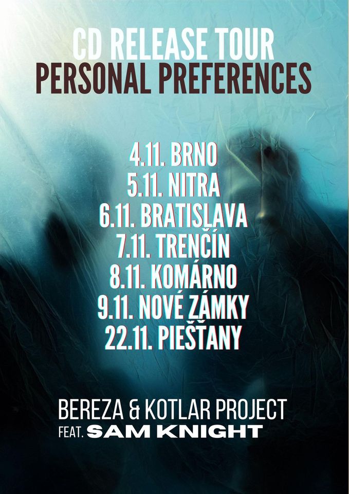 Bereza&Kotlar project feat. Sam Knight CD Release tour