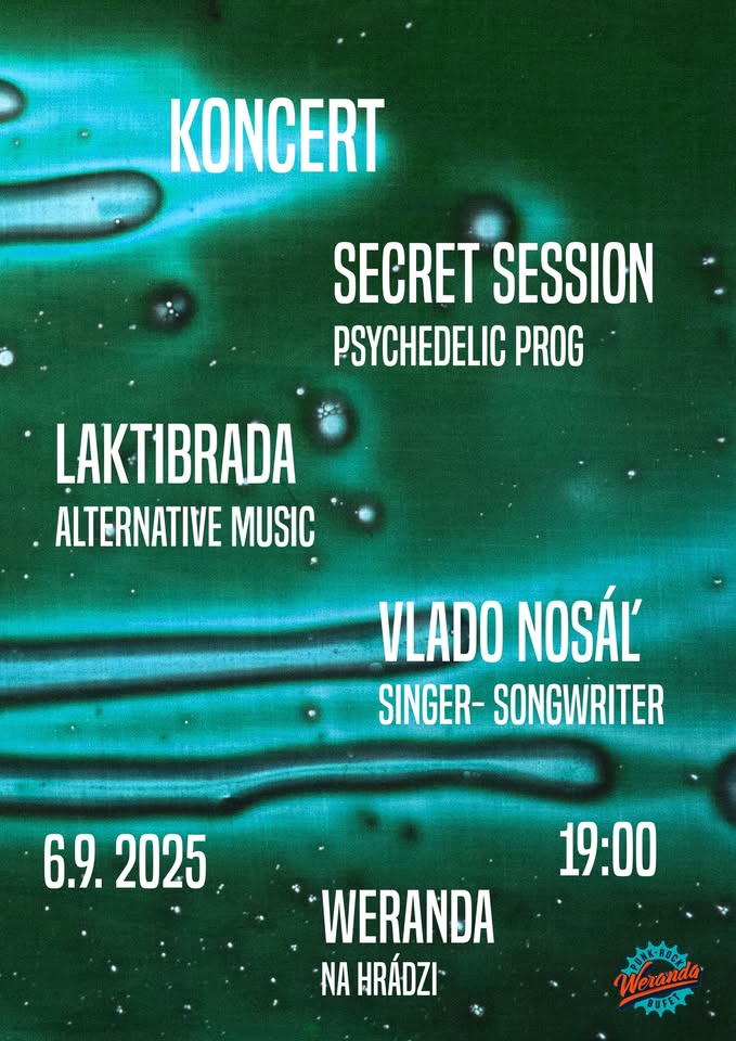 SECRET SESSION / LAKTIBRADA / VLADO NOSÁĽ na WERANDE