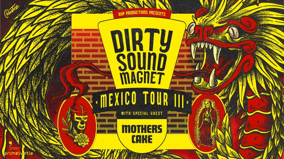 Dirty Sound Magnet + Mother's Cake - CDMX @HDX CIRCUS BAR