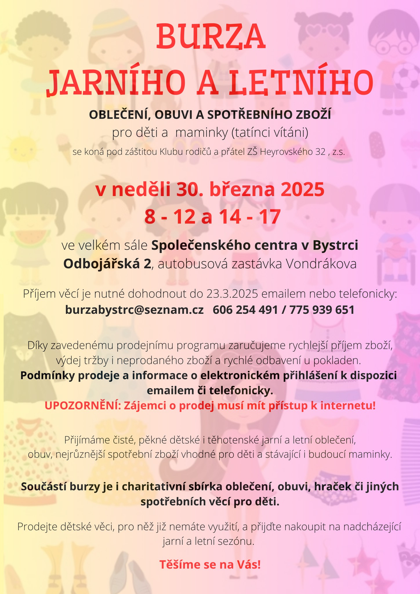 Velká bystrcká jarně-letní burza dětského oblečení, obuvi, sportovního vybavení, těhotenského atd.