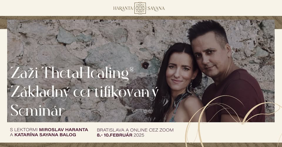 Sebarozvojový Seminár ThetaHealing® naživo v BA a online 08.02. - 10.02.2025