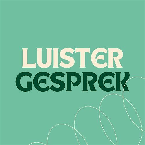 Luistergesprek Haarlem
