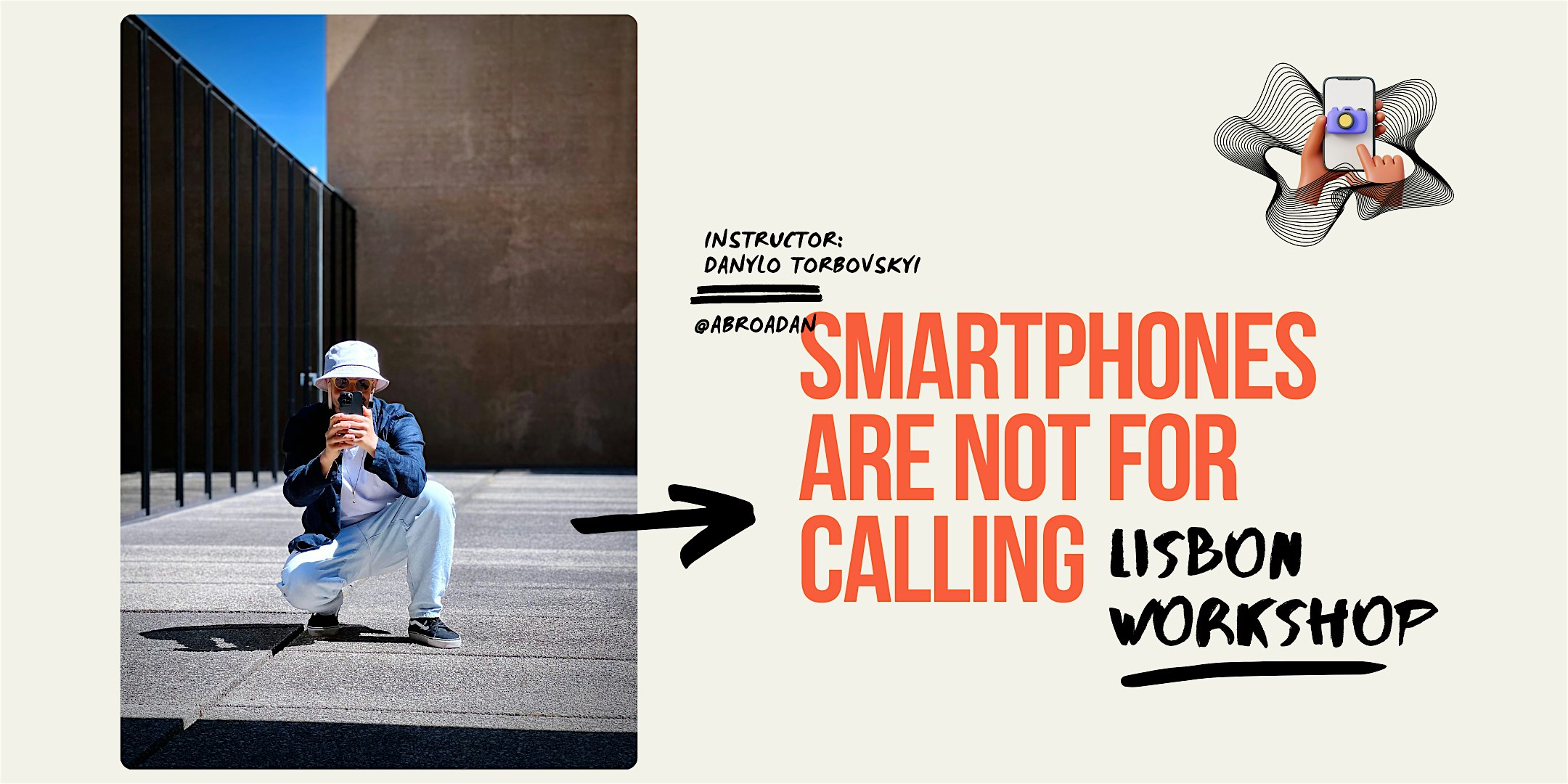 Smartphones Are Not For Calling (Lisbon Workshop)