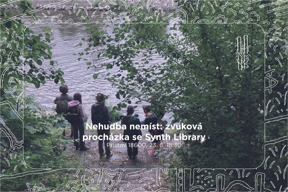 Nehudba nemíst: zvuková procházka se Synth Library (ENG friendly)