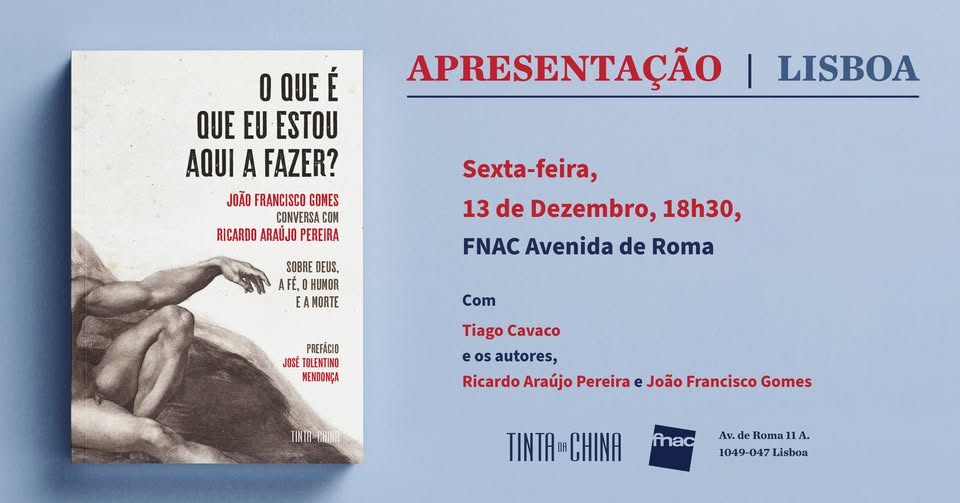 Apresentação de «O que é que eu estou aqui a fazer?», em Lisboa