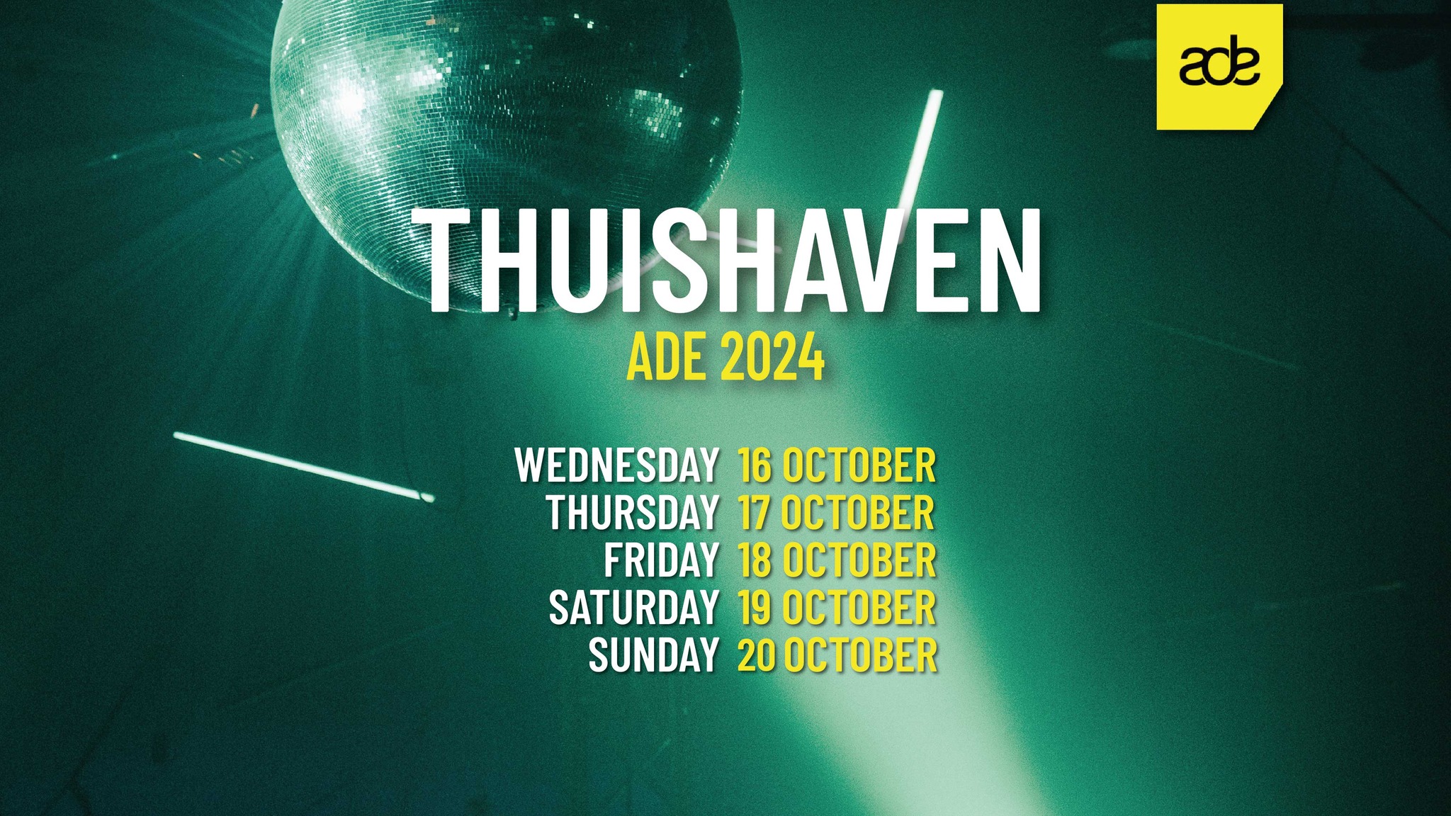 19 OCT | Thuishaven | ADE Saturday