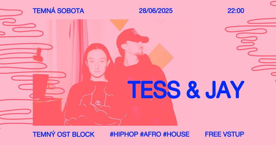 Tess & Jay @ TEMNÝ OST BLOCK