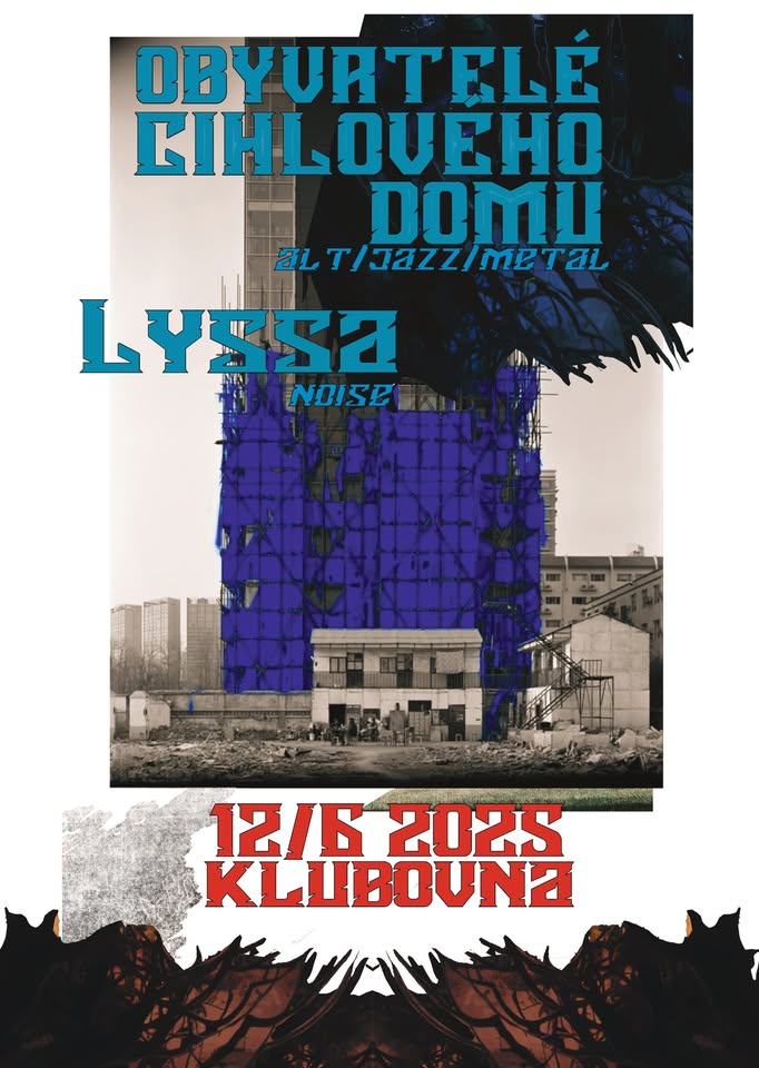 Obyvatelé cihlového domu & Lyssa