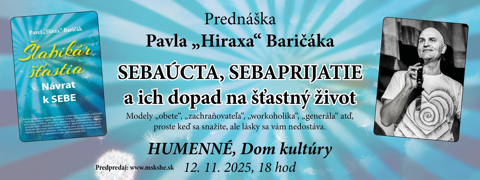 HUMENNÉ - prednáška Pavla Baričák: Sebaúcta, sebaprijatie a ich dopad na šťastný život