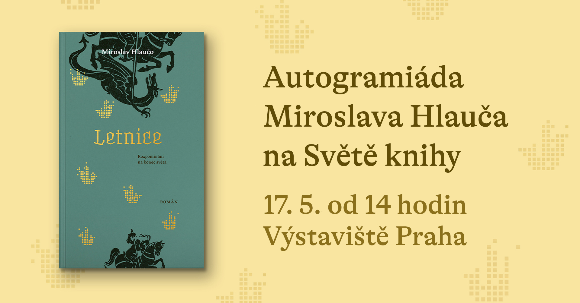Letnice na Světě knihy: Autogramiáda a setkání s autorem