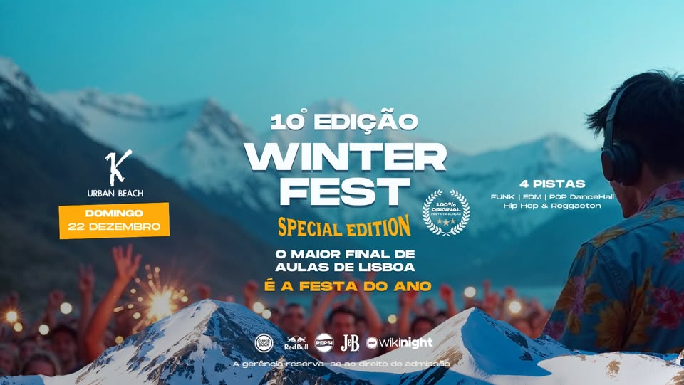 22 Dezembro Domingo 10ª Edição Winter Fest K Urban Beach