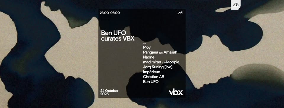 Ben UFO curates VBX | ADE